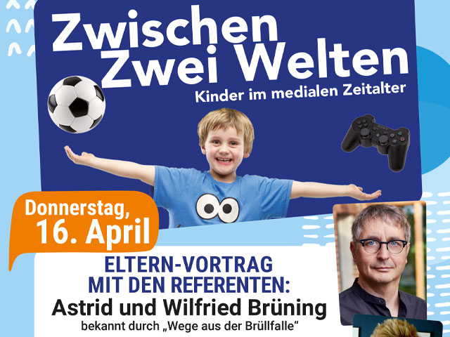 Vortrag „Zwischen zwei Welten – Kinder im medialen Zeitalter“ am 16.04.2026.